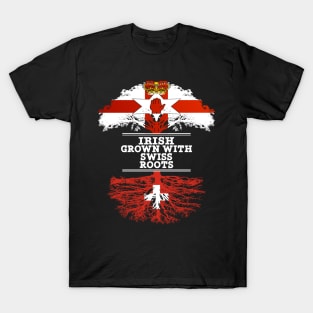 Northern Irish Grown With Swiss Roots - Gift for Swiss With Roots From Switzerland T-Shirt